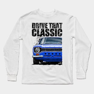 Drive that Classic Ford Escort  mk1 RS2000 Long Sleeve T-Shirt